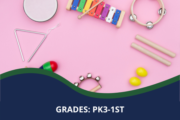 Classroom musical instruments with a caption that reads "Grades: PK3-1st"