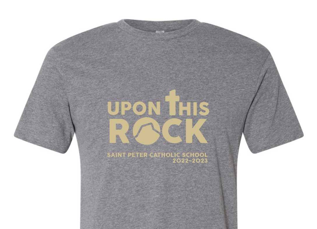 Mockup of school spirit shirt that reads Upon This Rock Saint Peter Catholic School 2022-2023